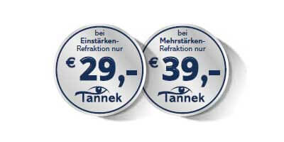 Der Tannek-Weg: Einstärken-Refraktion: 29,-€, Mehrstärken-Refraktion: 39,- €